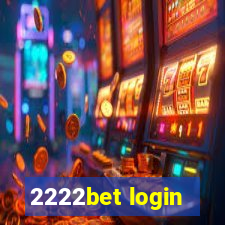 2222bet login